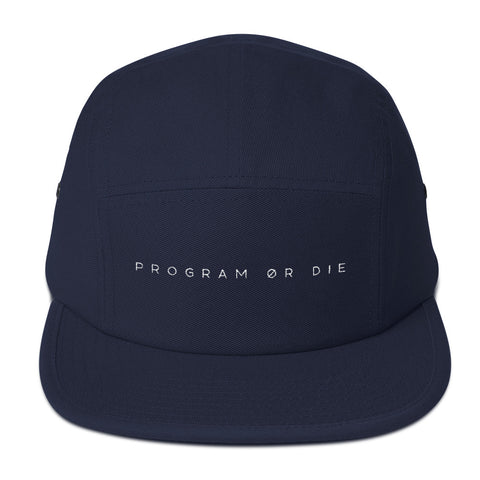 Program or Die 5 Panel Hat