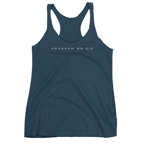 Program or Die Women's Racerback Tank
